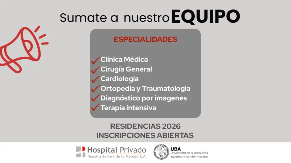 🏥 CONVOCATORIA RESIDENCIAS MÉDICAS 2026 – HOSPITAL PRIVADO LA MERCED